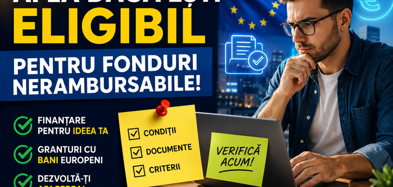 eligibil pentru fonduri nerambursabile